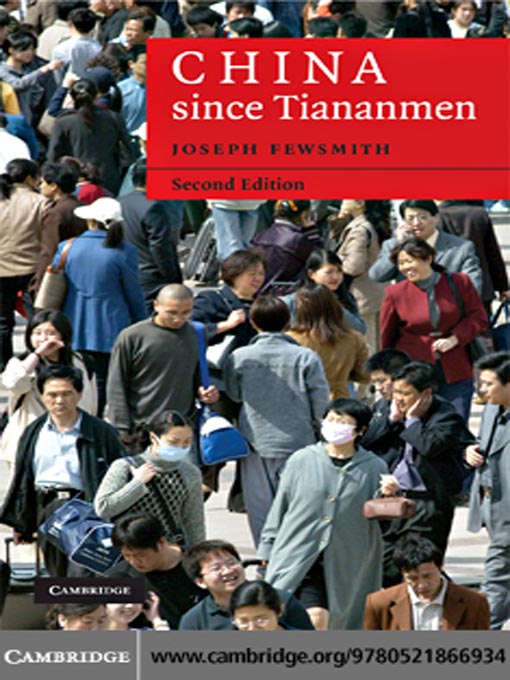 Title details for China since Tiananmen by Joseph Fewsmith - Available